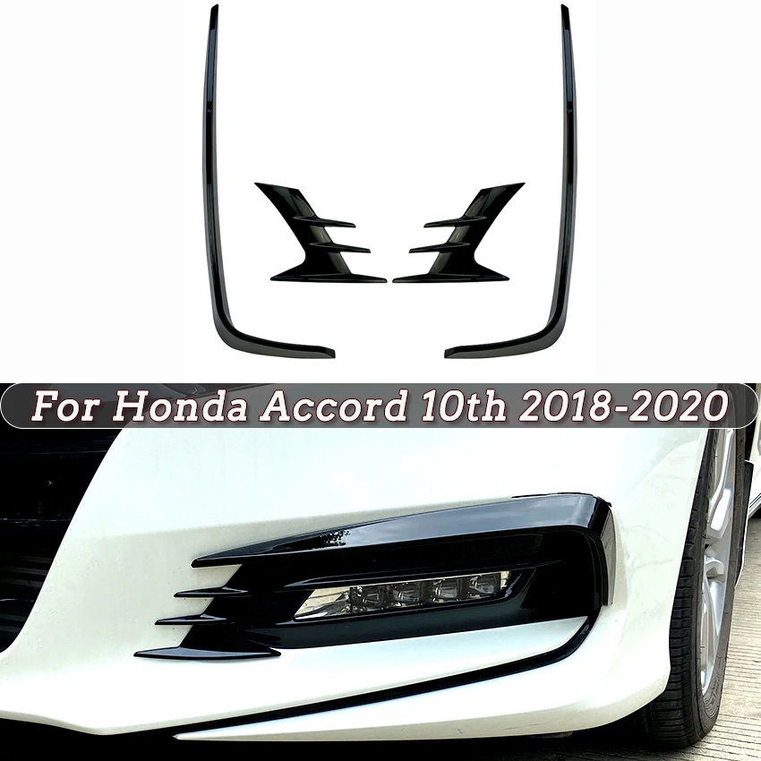 

Front Bumper Fog Light Lamp Eyebrow Cover ABS Trim Strip For Honda Accord 10th Gen Model 2018 2019 2020 Gloss Black Body Kits