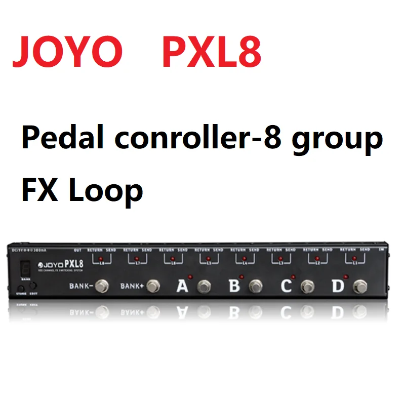 

JOYO PXL8 Guitar Pedal Controller Foot Controller 8 Group FX Loop 8-15V DC Guitar Effect Pedal Controllers For 32 Pedal Effects