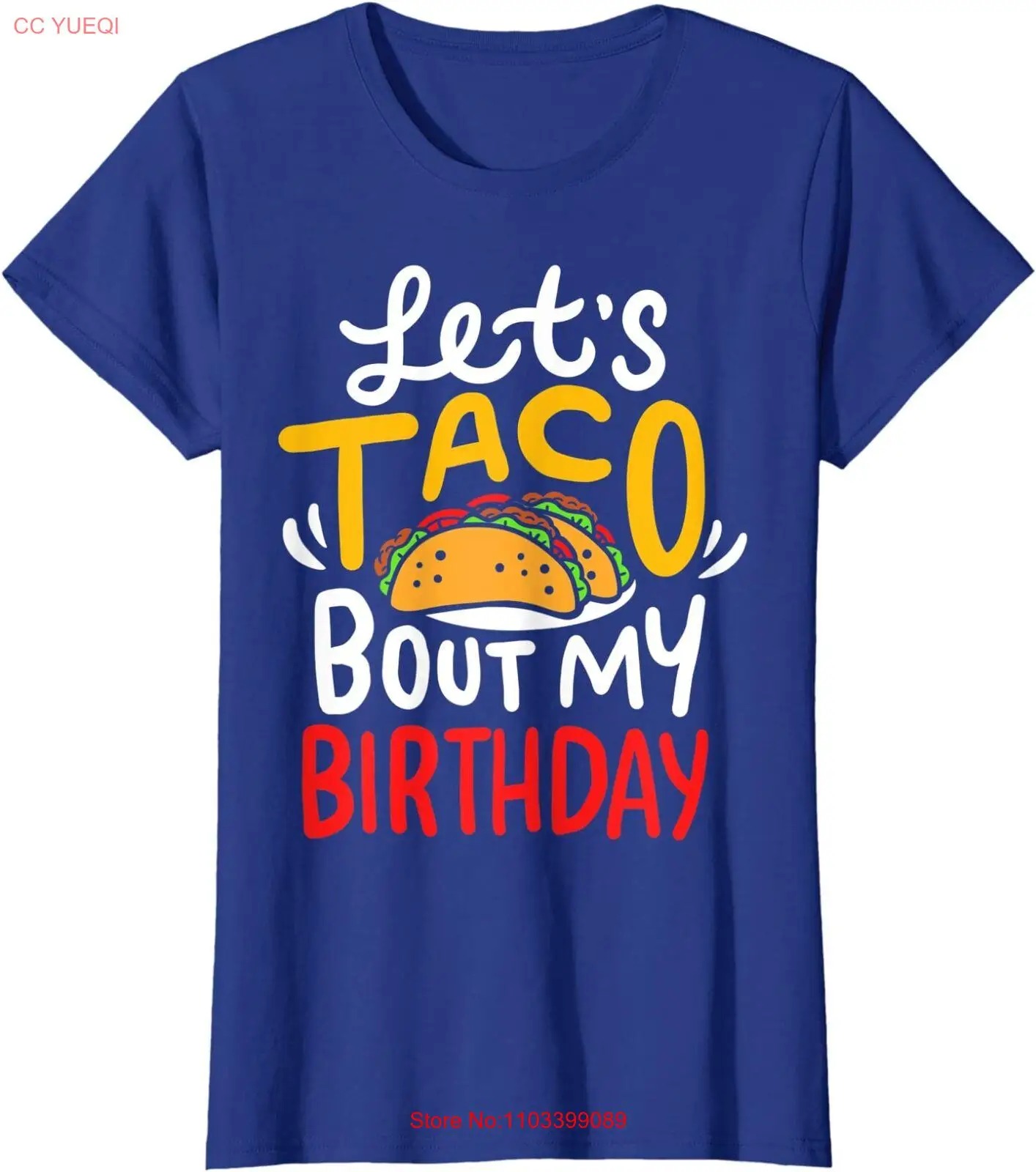 Taco Birthday Cinco De Mayo Подарок Классическая забавная женская футболка с круглым вырезом