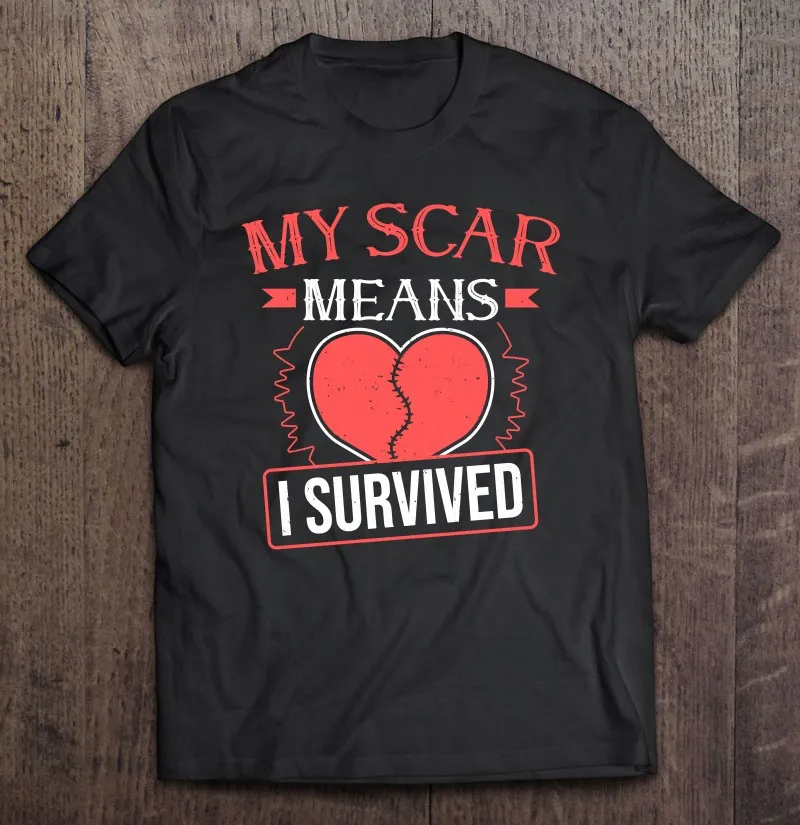 

Surgery Survivor My Scar Means I Survived Open Heart Surgery T Shirt Anime Men's Clothes Anime T-Shirts Man Aesthetic Clothing