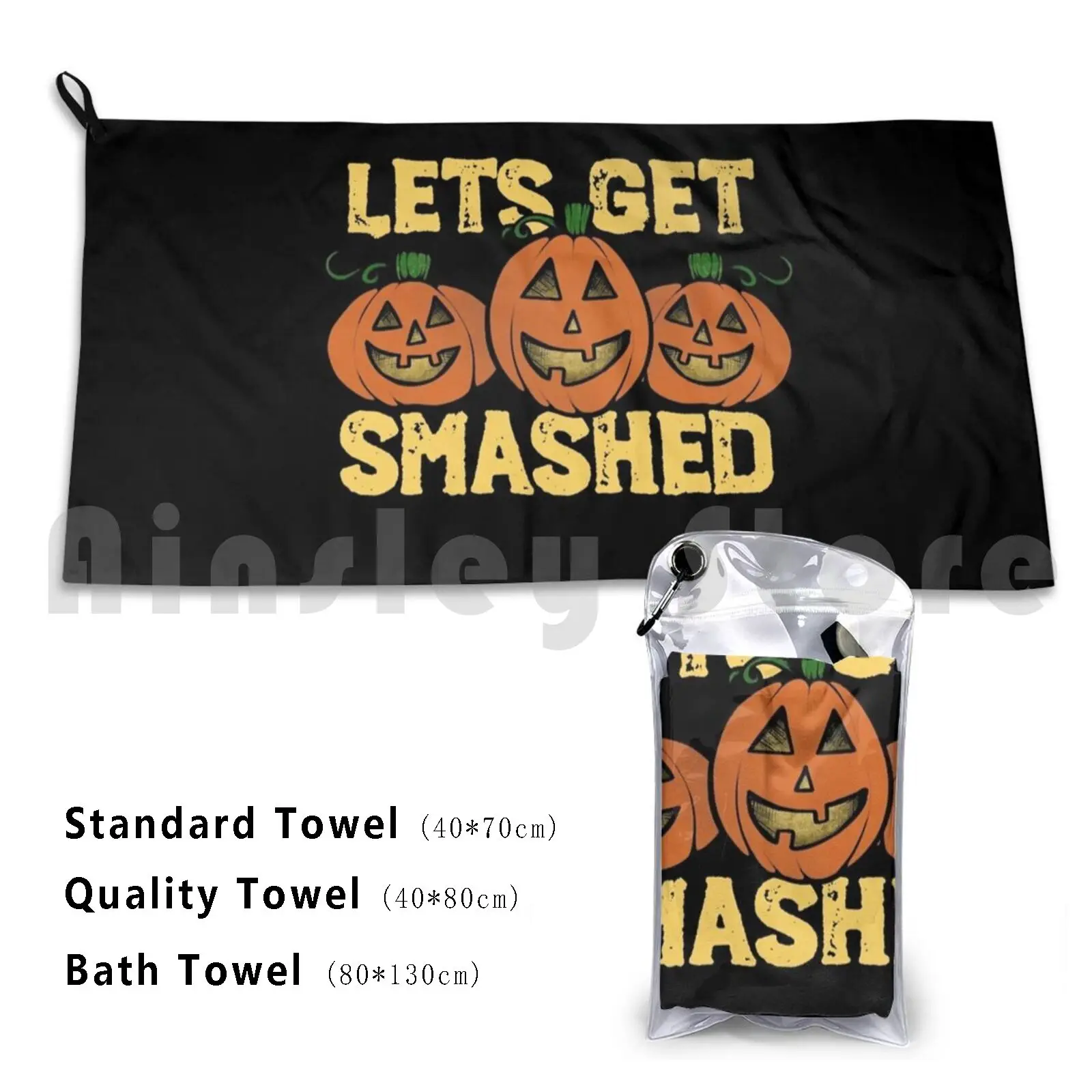 

Let's Get Smashed Bath Towel Beach Cushion Lets Get Smashed Halloween Party Halloween Pumpkin Pumpkins Funny