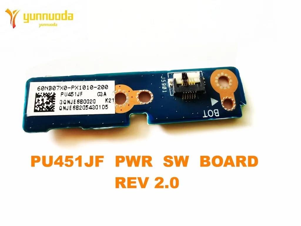 

Оригинал для ASUS PU451JF PWR SW плата REV 2.0 Кнопка питания протестирована хорошая бесплатная доставка