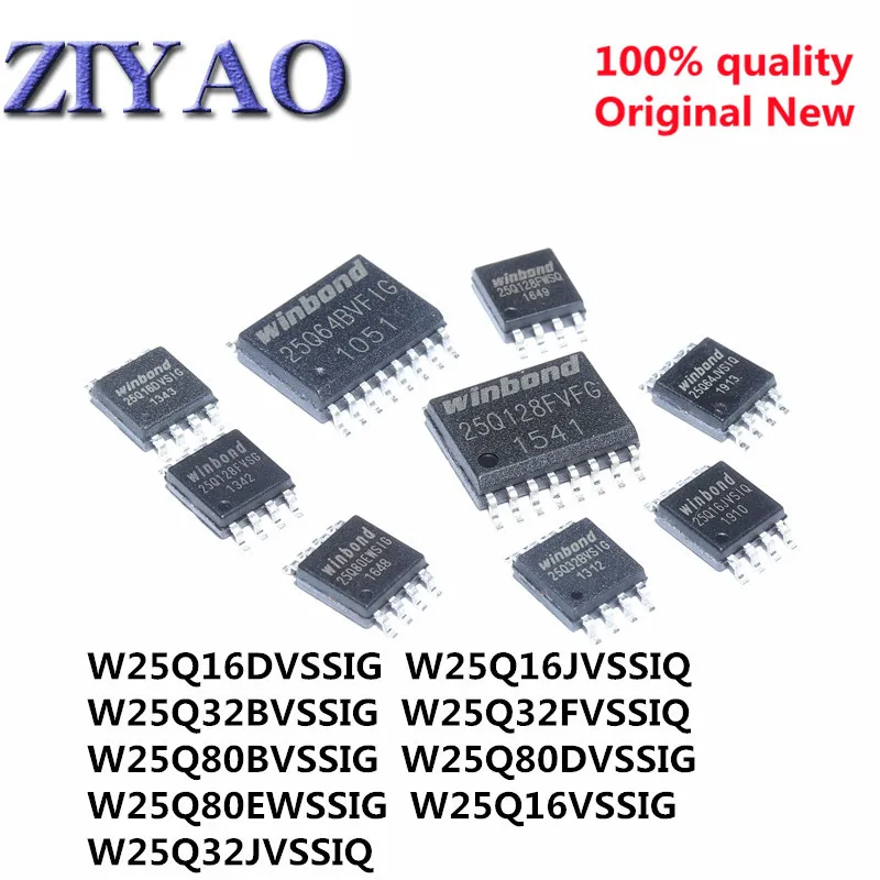 

5pcsW25Q80BVSSIG W25Q80DVSSIG W25Q80EWSSIG W25Q16VSSIG W25Q16DVSSIG W25Q16JVSSIQ W25Q32BVSSIG W25Q32FVSSIQ W25Q32JVSSIQ