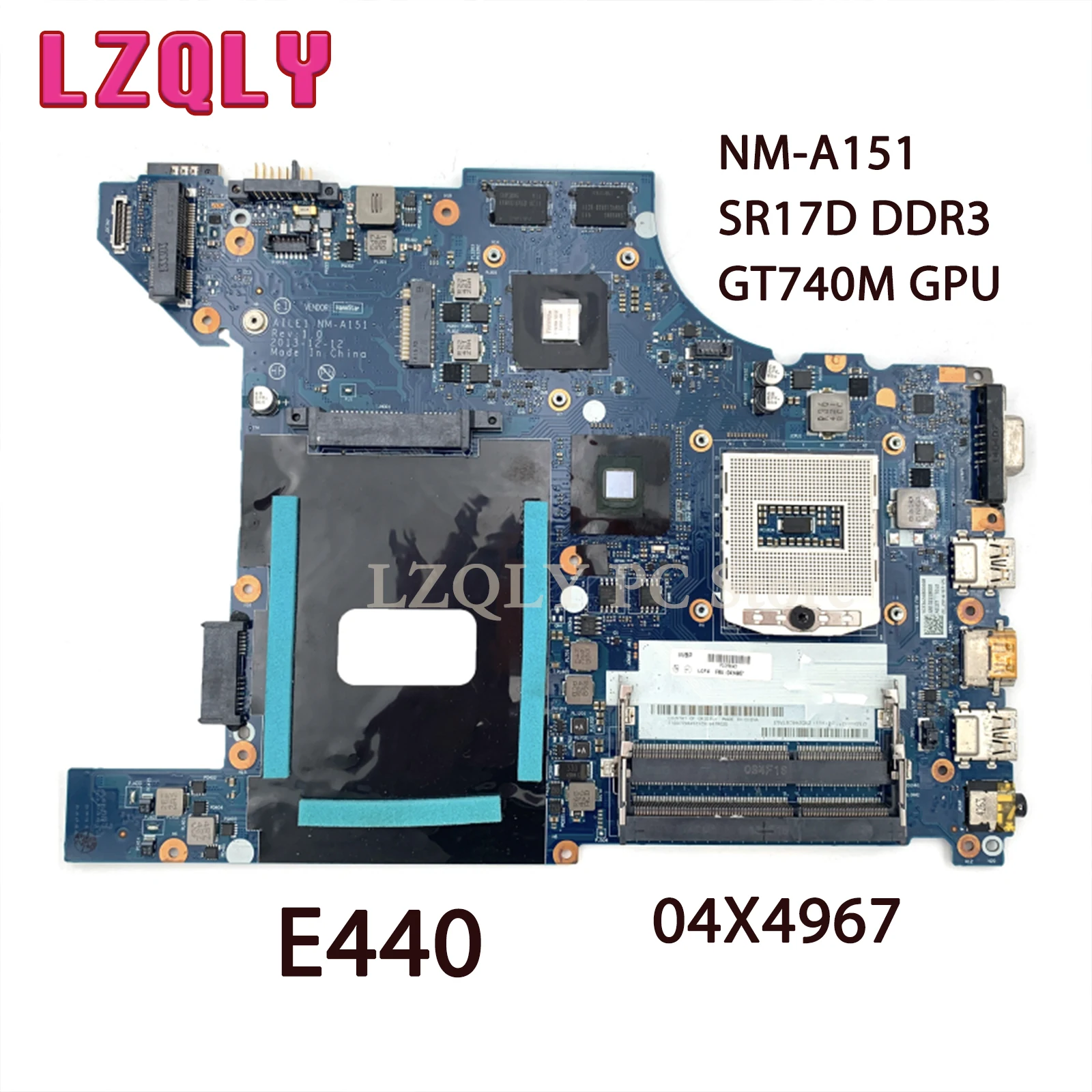 

LZQLY For LENOVO Thinkpad E440 04X4967 NM-A151 SR17D DDR3 GT740M GPU Laptop Motherboard Main Board Full Test