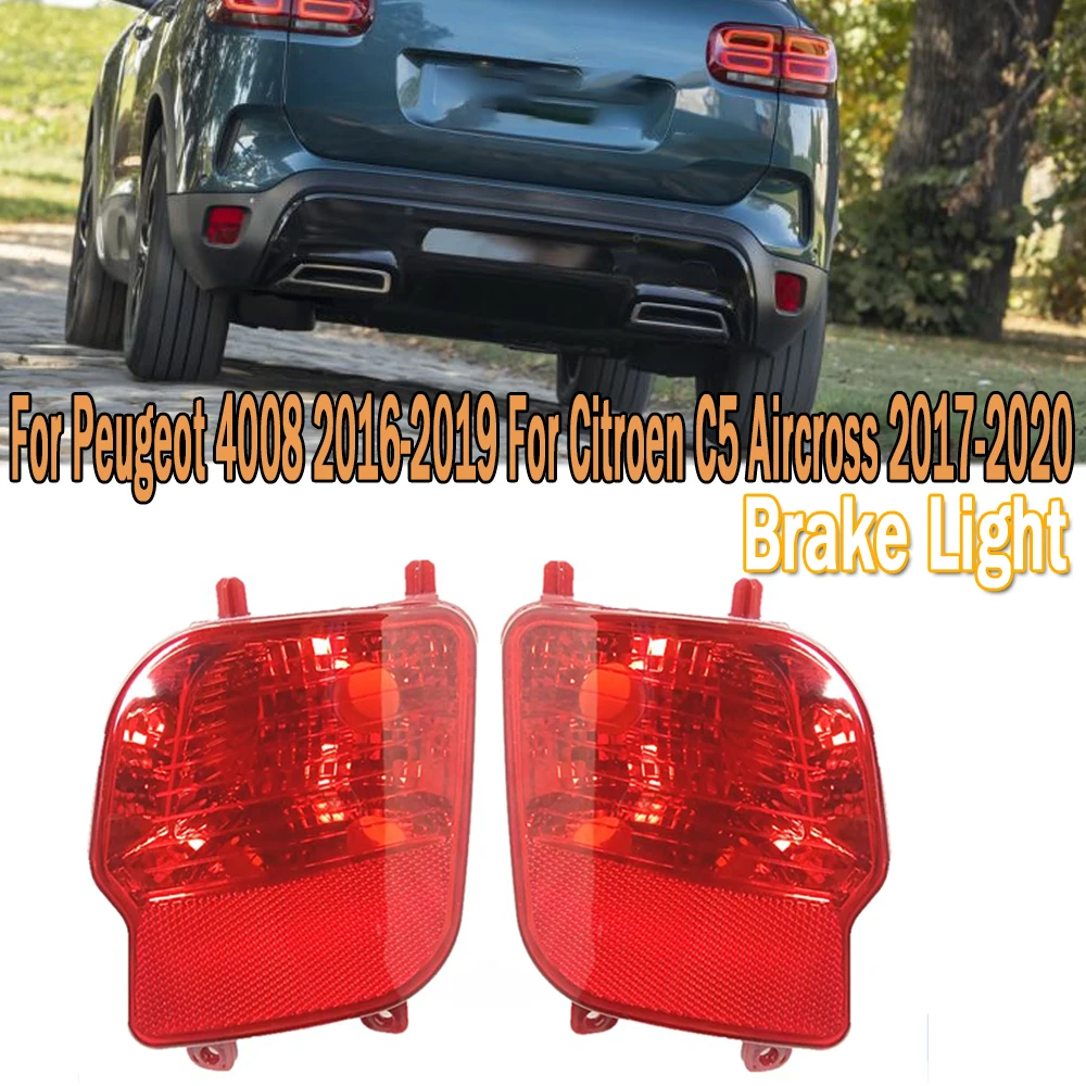 

Rear Bumper Stop Brake Lamp Fit For Peugeot 4008 2016-2019 For Citroen C5 Aircross 2017-2020 For Car YL00528880 YL00528980