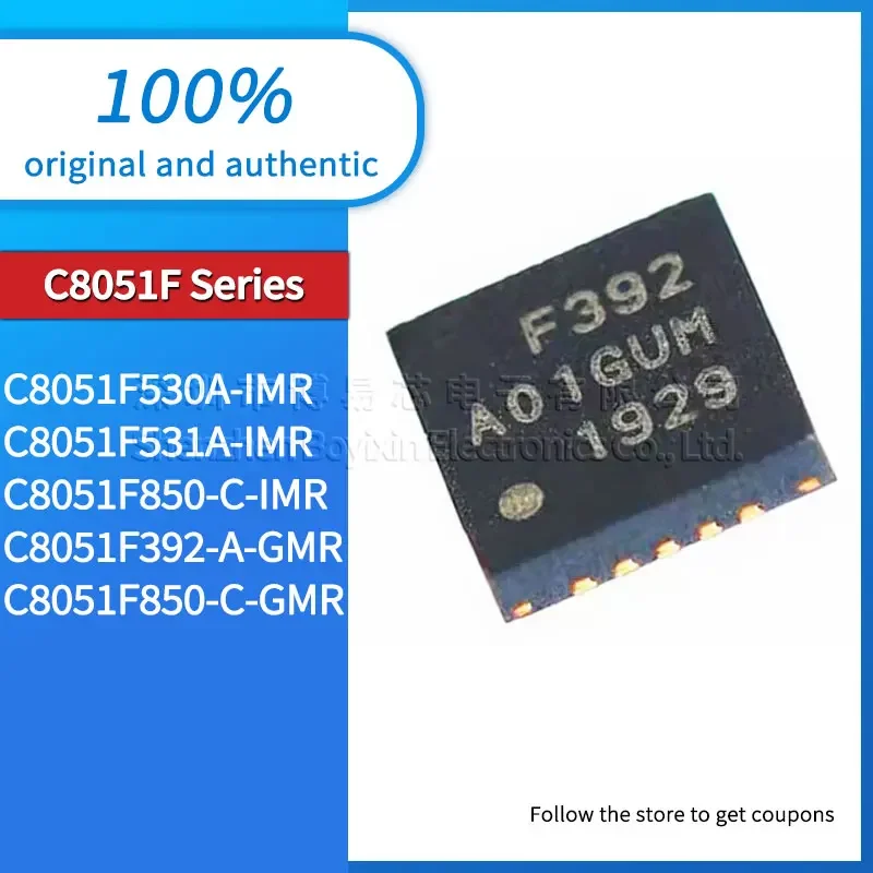 Original genuine C8051F392-A-GMR C8051F850-C-GMR C8051F530A-IMR C8051F531A-IMR C8051F850-C-IMR