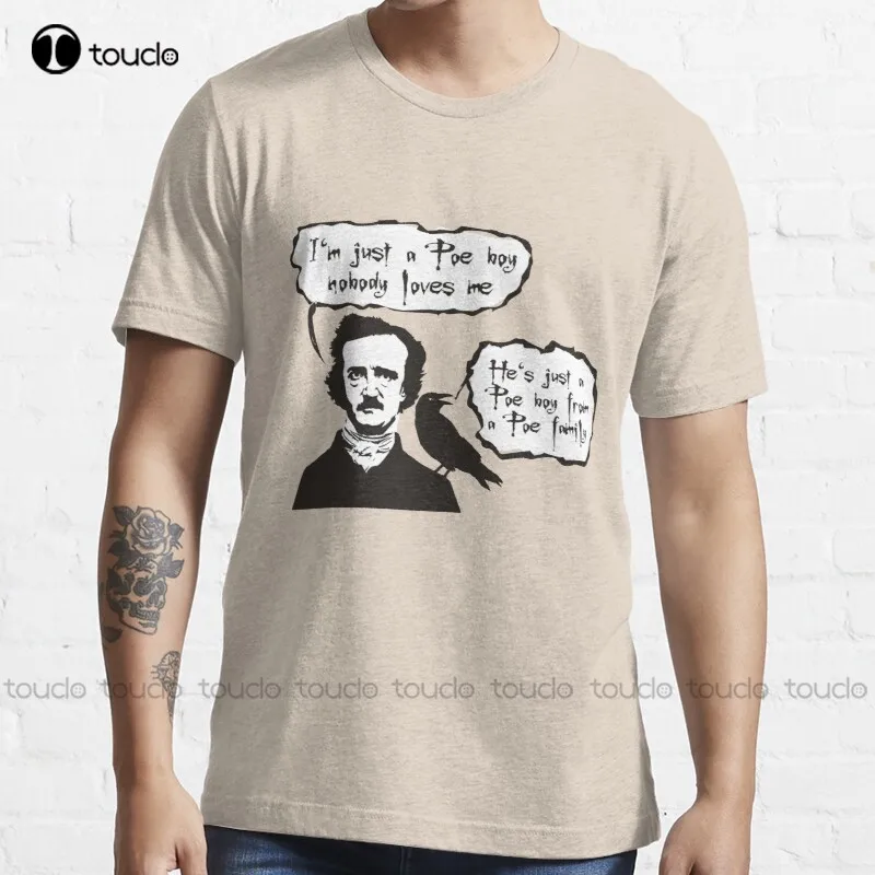 

New I'M Just A Poe Boy Nobody Loves Me T-Shirt Cotton Men Tee Shirt Sexy Shirts For Women Custom Aldult Teen Unisex Custom Gift