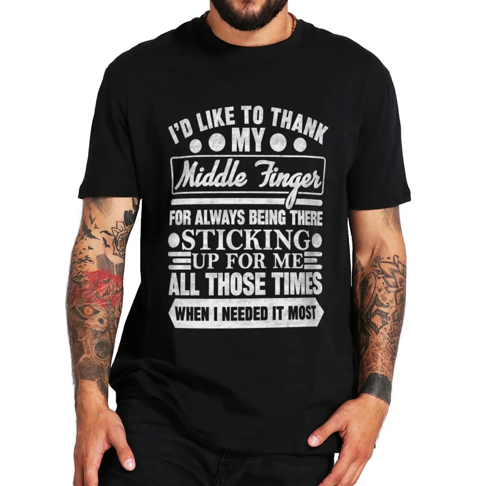 

I'd Like To Thank My Middle Fingers For Always Being There Sticking Up For Me T Shirt Funny Jokes Casual 100% Cotton T-shirt