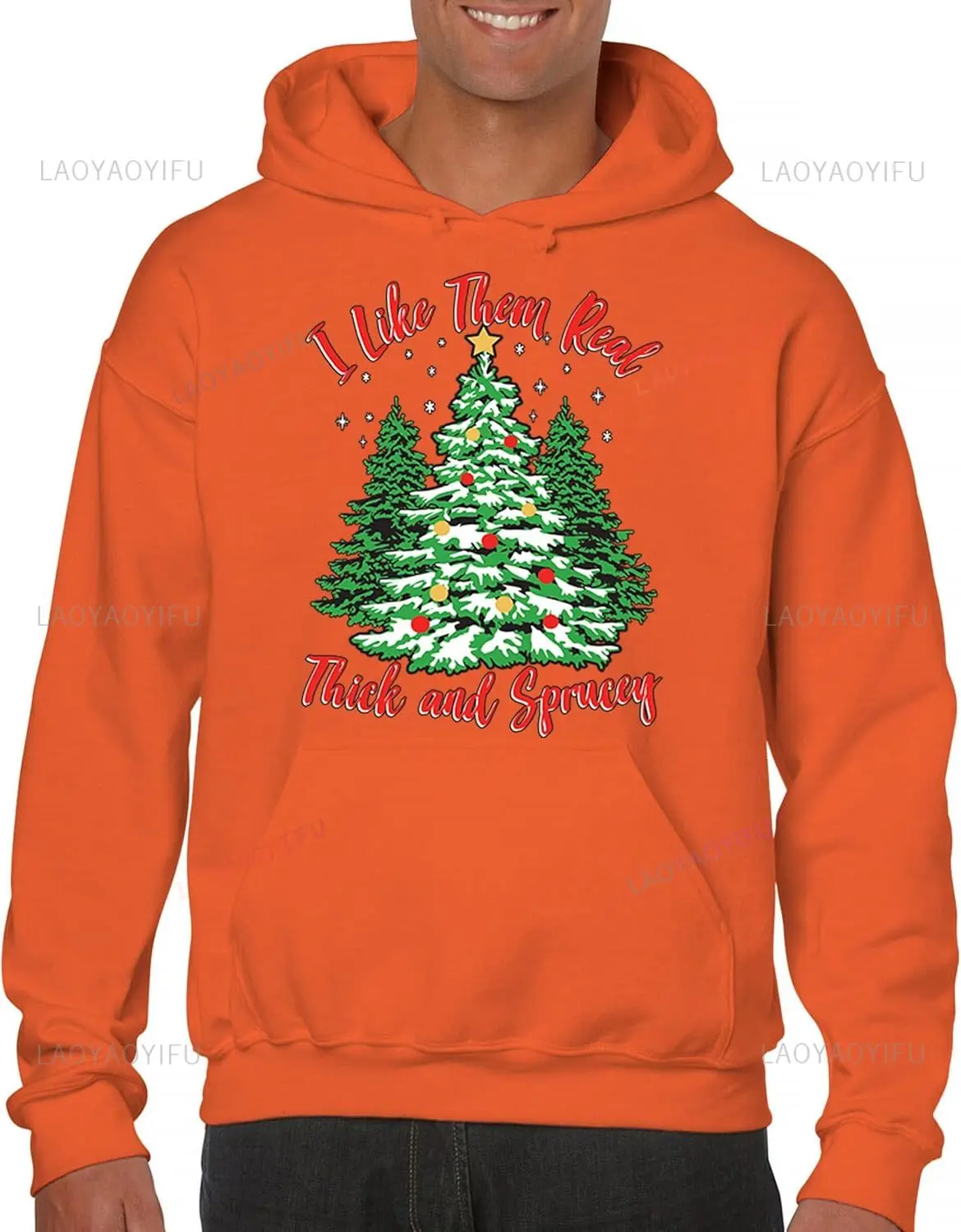 Толстовка I Like Them Real Thick and Sprucey для мужчин и женщин забавная рождественская елка