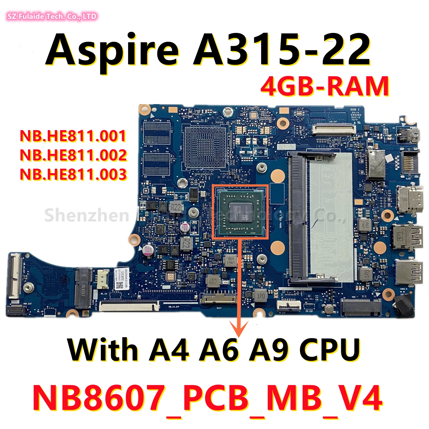 

Материнская плата для ноутбука Acer Aspire A315-22 с AMD A4 A6 A9 CPU 4GB-RAM NB.HE811.001 NBHE811002 b8607 _ pcb_mb_v4 материнская плата