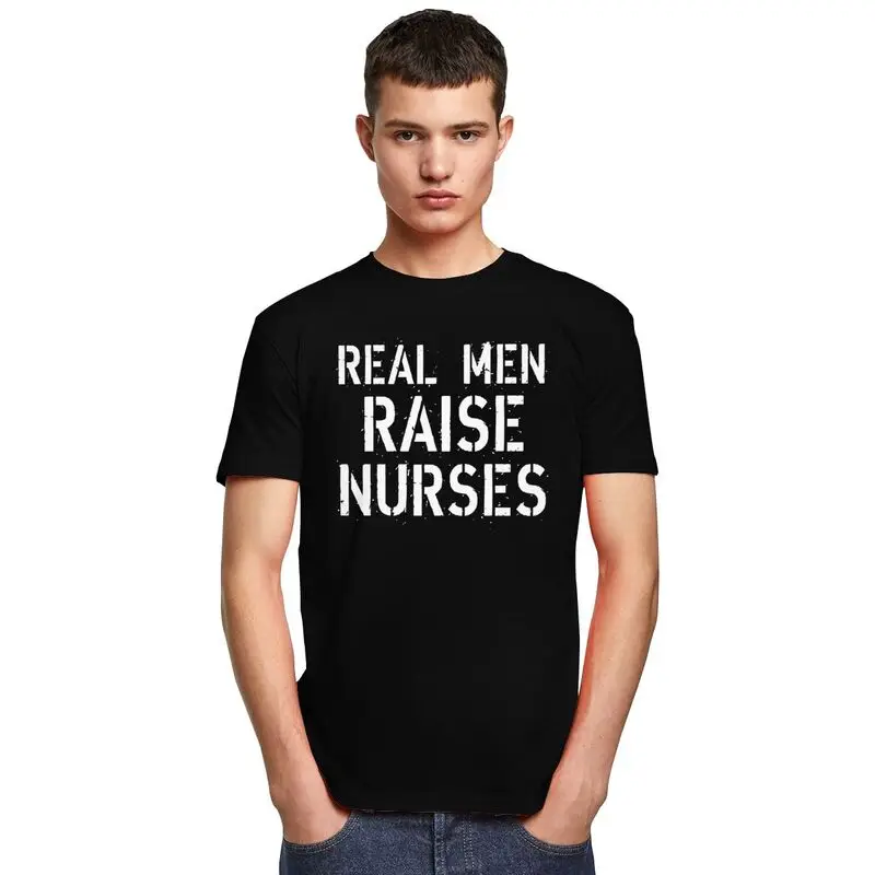 Фото Футболка Real Men Raise Nurses для мужчин, футболка с юмором и шуткой, футболка с цитатами Humor Streetwaer, футболка с короткими рукавами, одежда, подарок №5