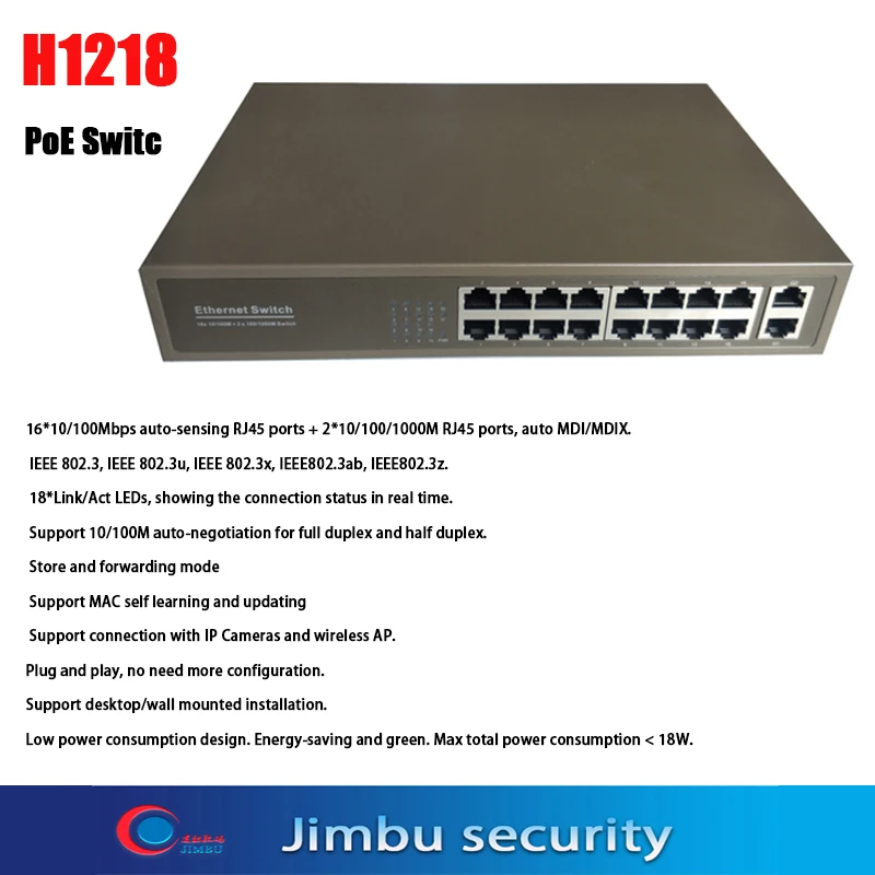 PoE Switch ONV H1218 16*10/100Mbps auto-sensing RJ45 ports + 2*10/100/1000M RJ45 ports (Auto MDI/MDIX) power supply