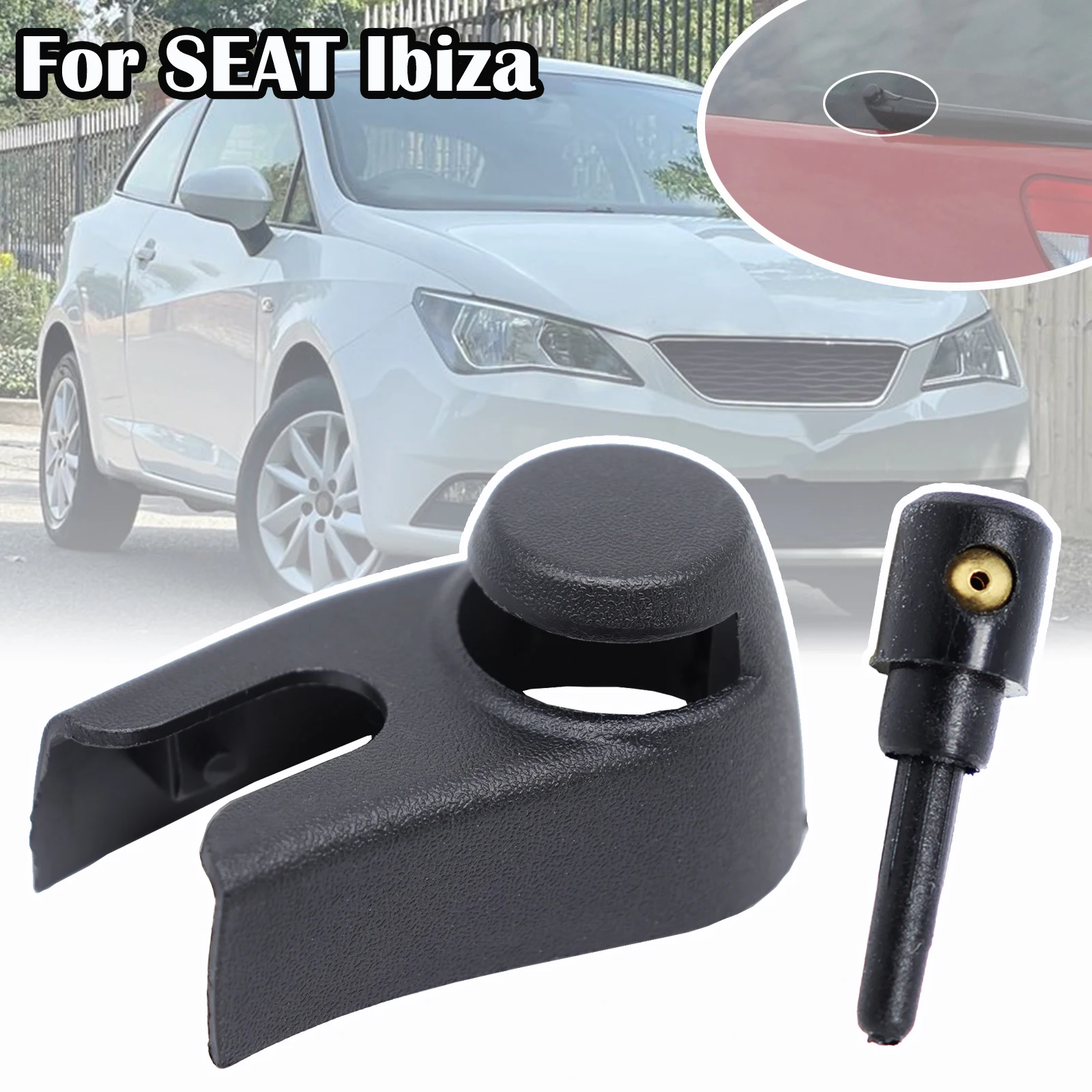 

For Seat Ibiza 6J 6L 2006 - 2012 Car Rear Windscreen Windshield Washer Jet Wiper Arm Nozzle Rocker Bolt Cap Cover Replacement