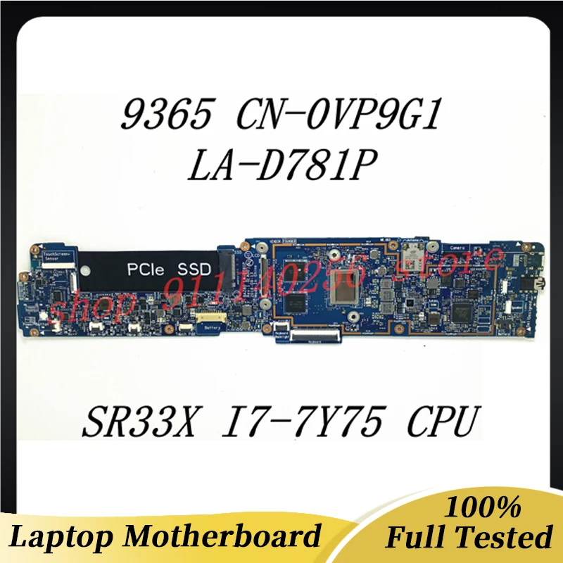 CN-0VP9G1 0VP9G1 VP9G1 материнская плата для ноутбука Dell XPS 13 9365, материнская плата с процессором SR33X I7-7Y7 5, 100% Исправная работа