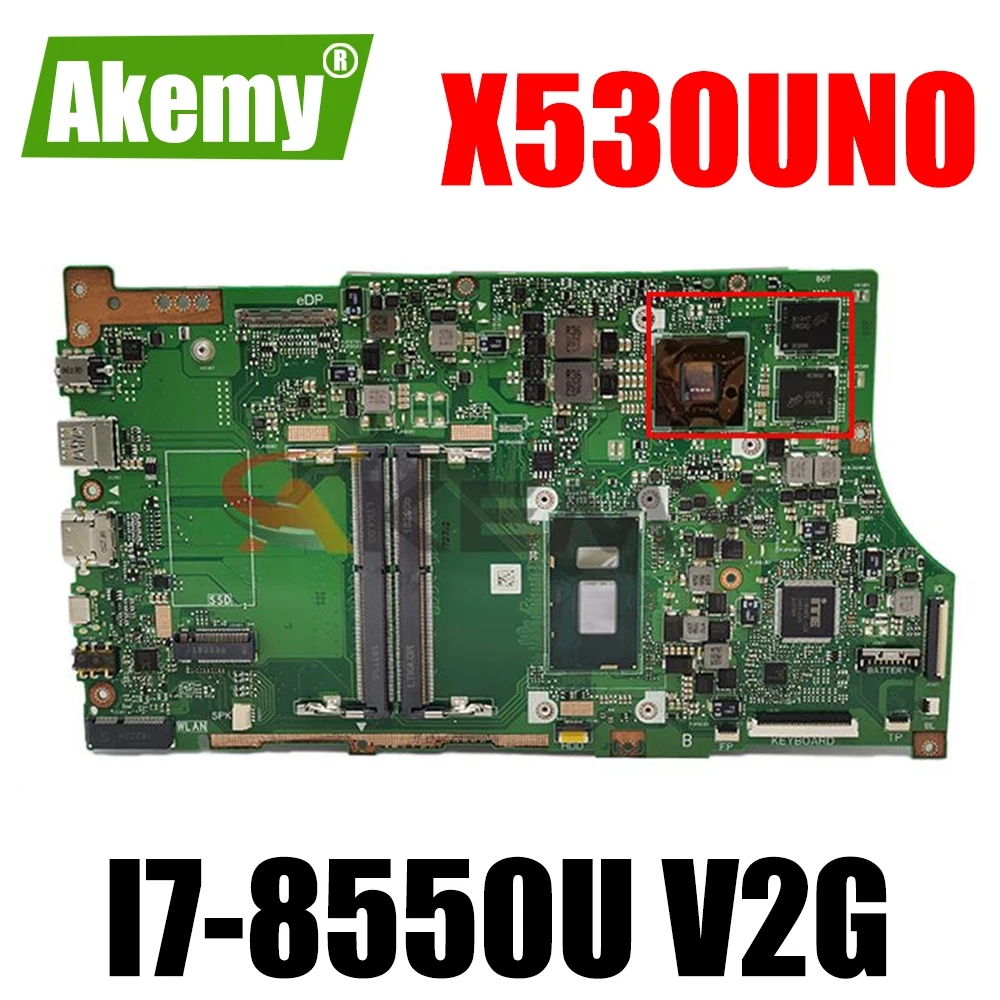 

Akemy X530UNO Motherboard For asus vivobook s15 X530U S530U S530UA A530U F530U K530U x530uF X530UN Laptop Mainboard I7-8550U V2G