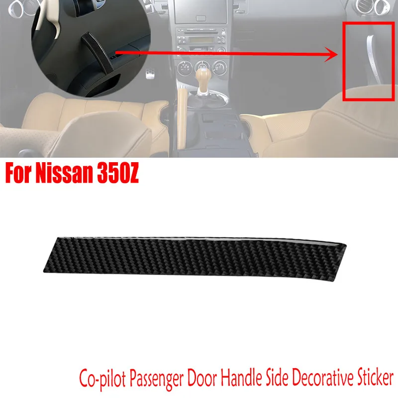 

Автомобильные аксессуары из натурального углеродного волокна, детали интерьера, боковая декоративная наклейка на дверную ручку копилота для Nissan 350Z 2006-2009