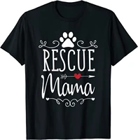 rescue mama rescue dog lover outfit rescue mom gift t shirt print tshirts casual loose cotton tshirt