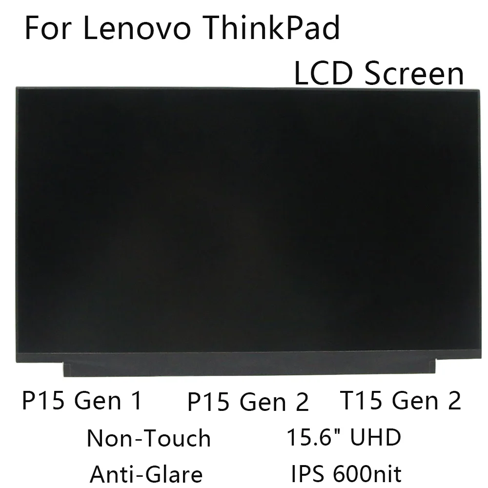 15 6 &quotUHD новый ЖК-экран для ноутбука Lenovo ThinkPad P15 Gen 1 безсенсорный антибликовый IPS