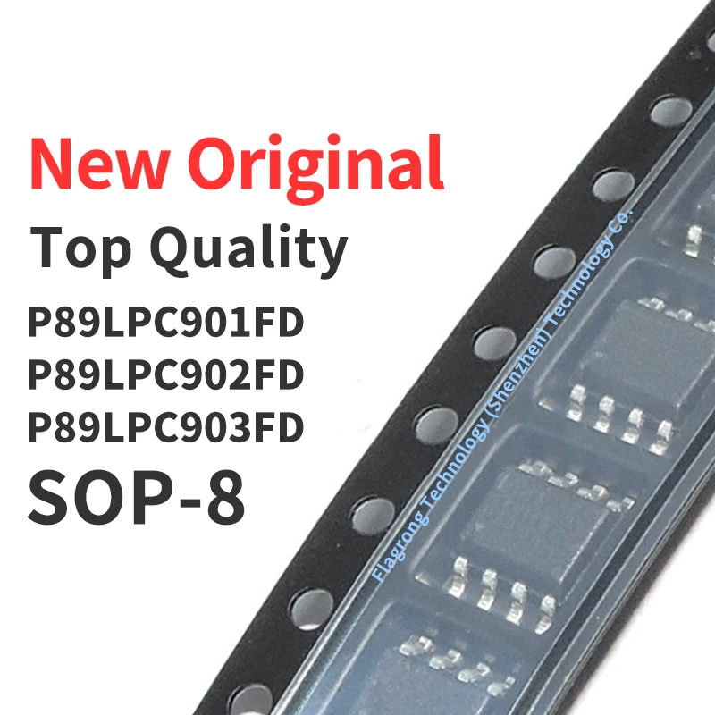 

10 Pieces P89LPC901FD P89LPC902FD P89LPC903FD SOP-8 Chip IC New Original