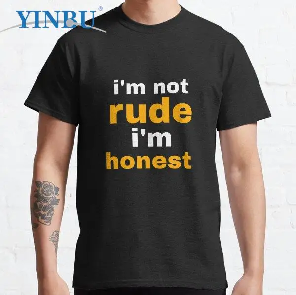 

I m Not Rude I m Honest t shirts for men YinBu streetwear graphic anime tees
