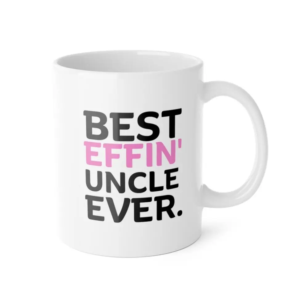 

Uncle Coffee Mug Best Effin' Uncle Ever Mug Office Work Cup Best Uncle Gift