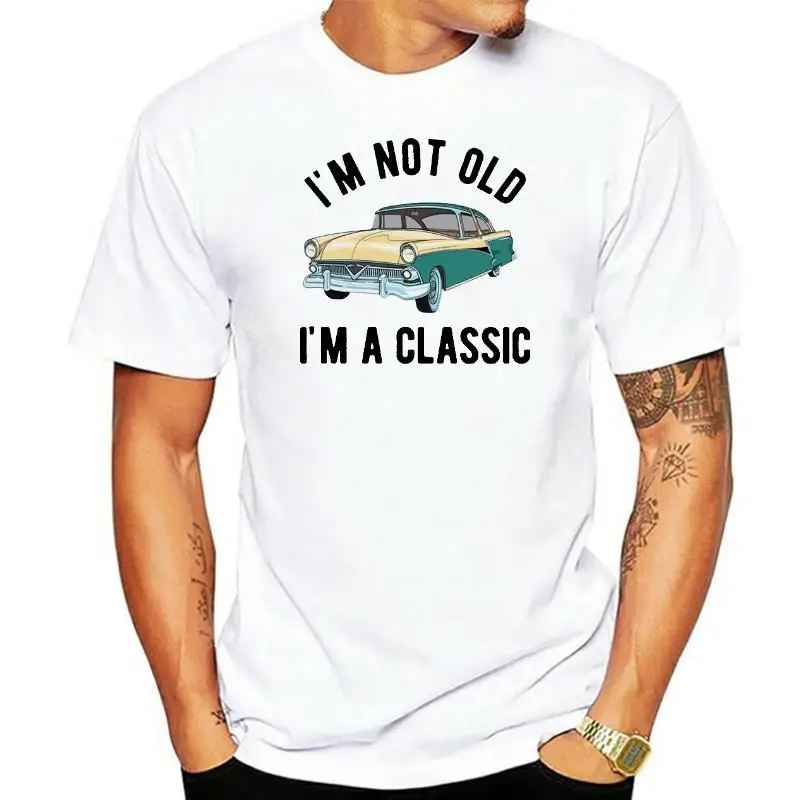 

Классическая рубашка в ретро стиле I'm Not Old I'm A Classic, винтажные футболки с графическим рисунком в стиле 50-х годов, забавные летние футболки для ...