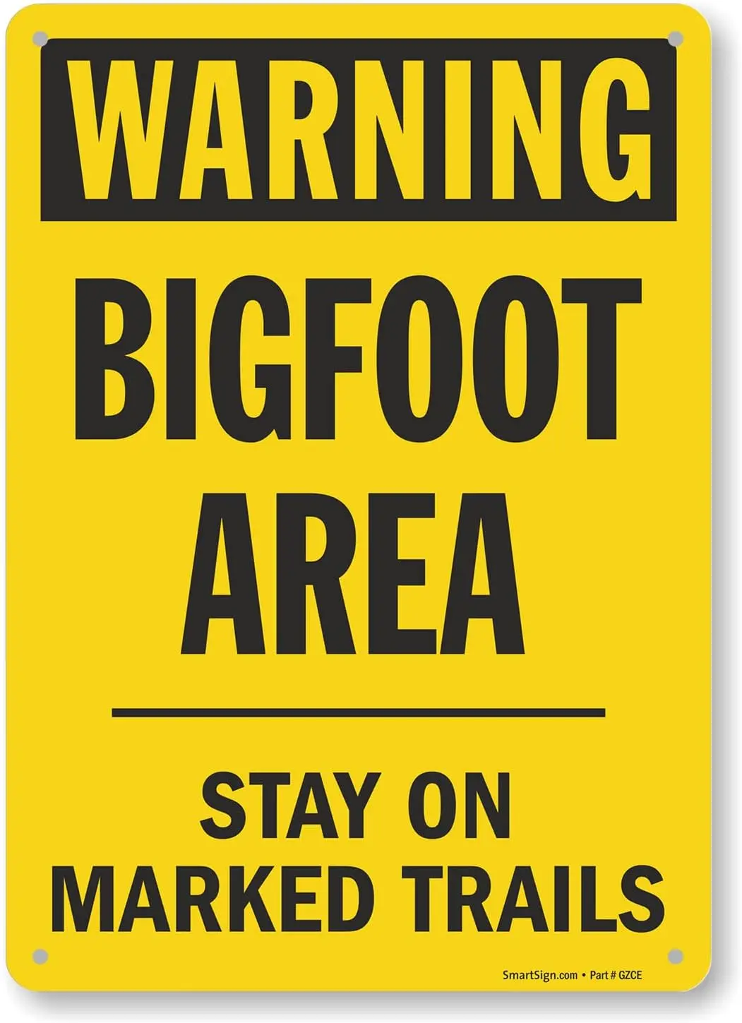SmartSign 14 x 10 inch “Warning - Bigfoot Area Stay On Marked Trails” Sasquatch Metal Sign 40 mil Laminated Rustproof Aluminum