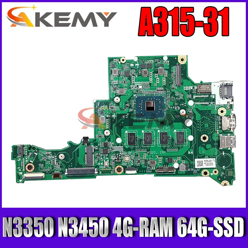 

NBSHX11002 NB.SHX11.002 For ACER ASPIRE 3 A315-31 Laptop Motherboard DA0Z8PMB8D0 With N3350 N3450 4G-RAM 64G-SSD 100% Tested OK