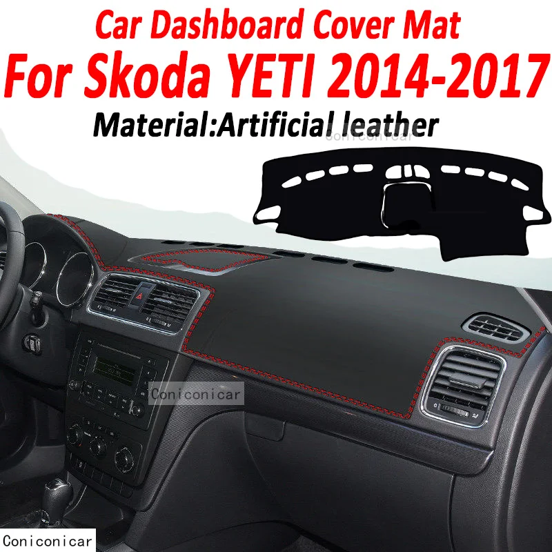 

For Skoda YETI 2014-2017 spare parts Car Dashboard Cover Mat Artificial leather Dash Board Sun Shade Pad Anti-UV Accessories