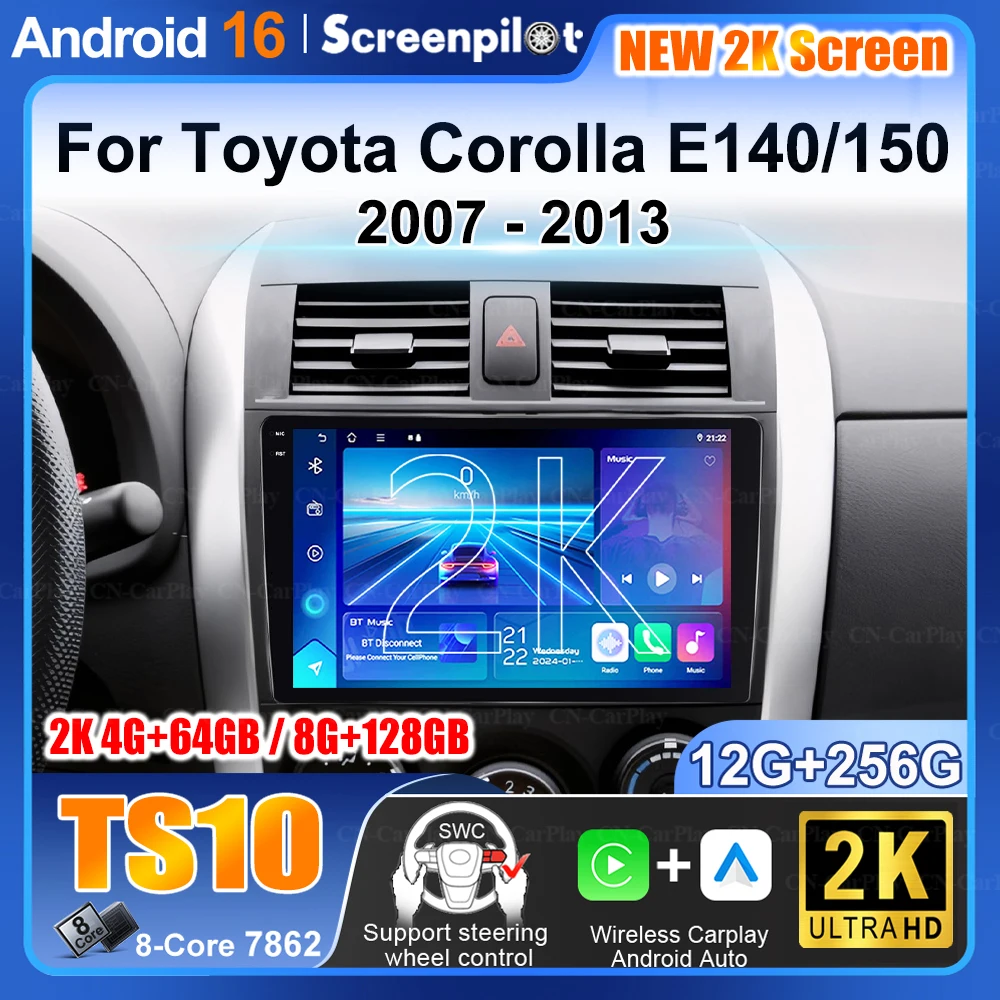 Фото Для Toyota Corolla E140/150 2007-2013, для Toyota Auris E150 2006-2012: Автомобильная мультимедийная система Android 16 с автомагнитолой и головным устройством №1