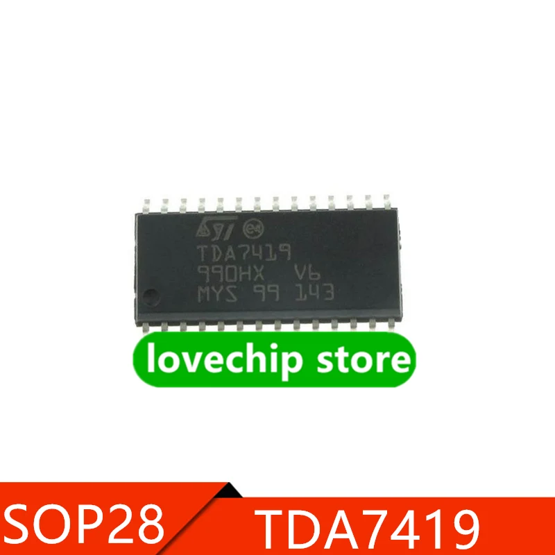 Оригинальные чипы Новинка TDA7419 TDA7419TR SOP28 ST автомобильный IC аудио усилитель Чип