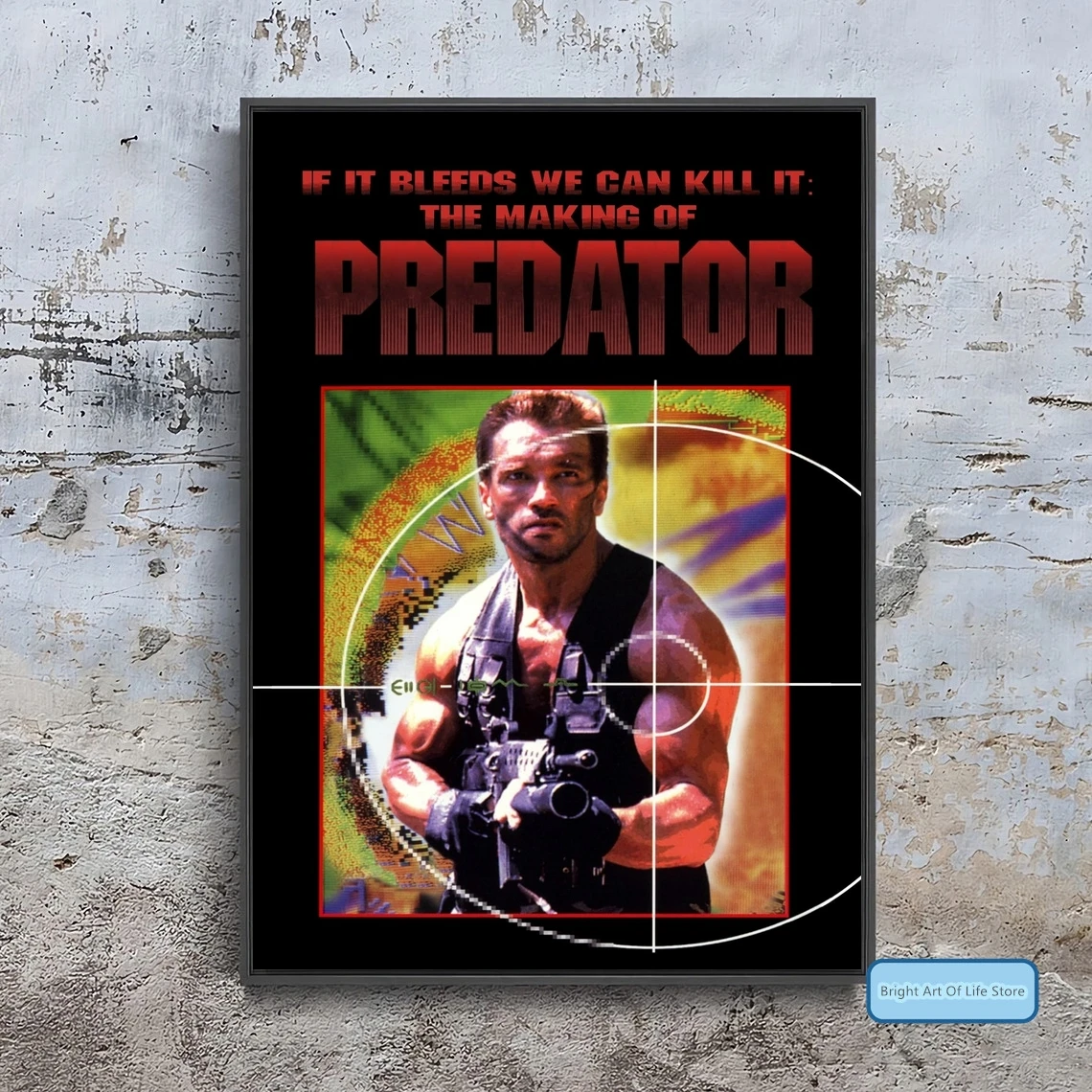 

If It Bleeds We Can Kill It The Making of 'Predator' (2001) Movie Poster Cover Art Photo Print