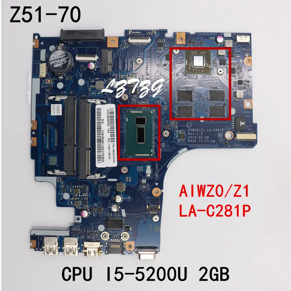 

Оригинальная материнская плата для ноутбука Lenovo Z51-70 CPU LA-C281P 2GB FRU 5B20J23752