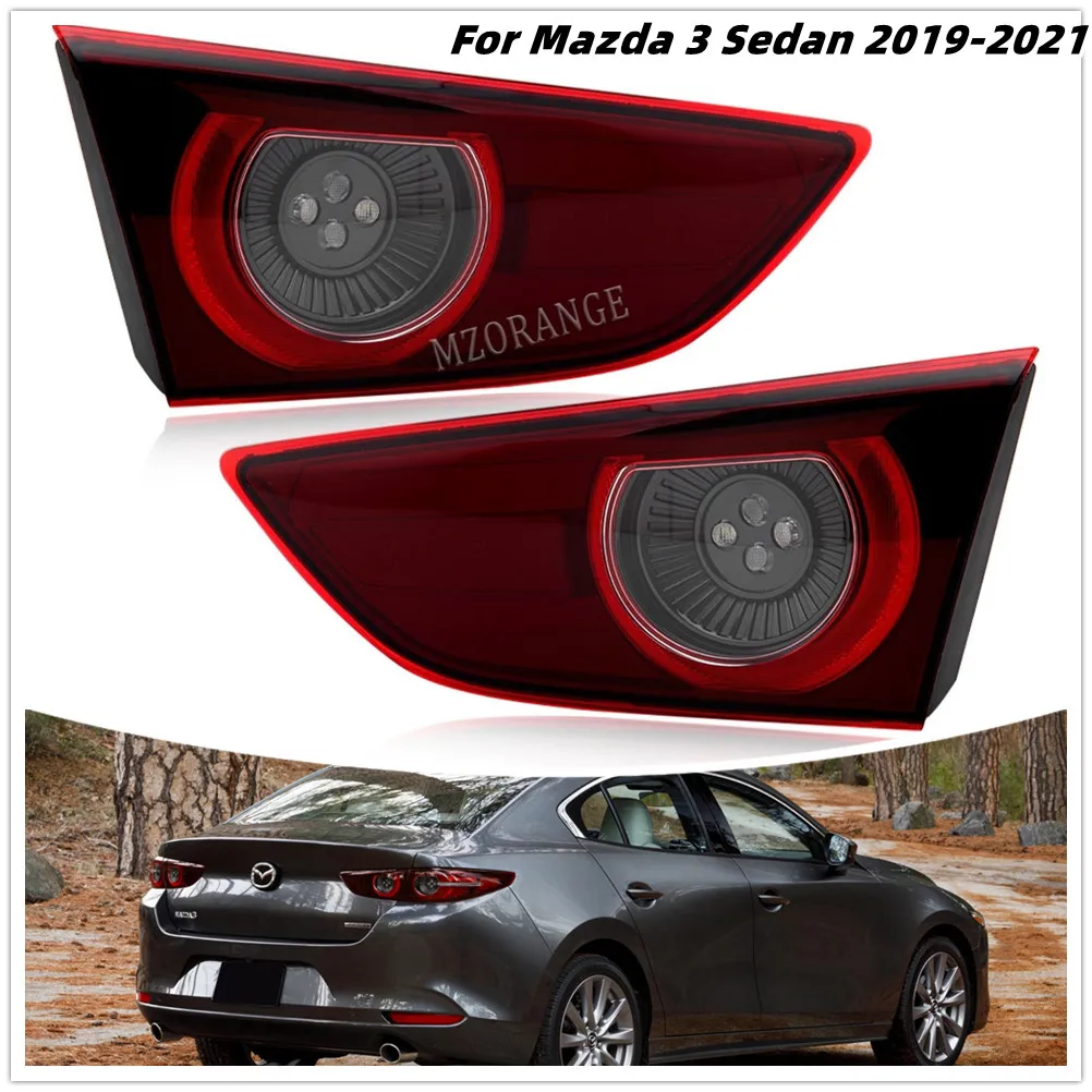 

LED Car Rear Inner Side Tail Light For Mazda 3 Sedan 2019 2020 2021 Warning Brake Stop Light Turn Signal Lamp Car Accessories