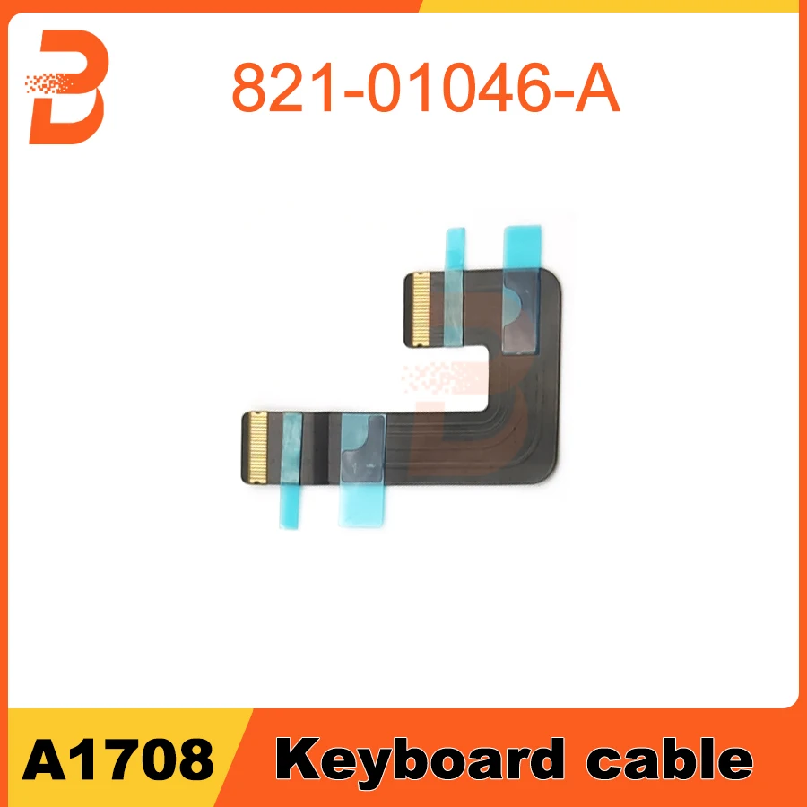 

New A1708 Keyboard Flex Cable 821-01046-A For Macbook Pro Retina 13" A1708 2016 2017 Year