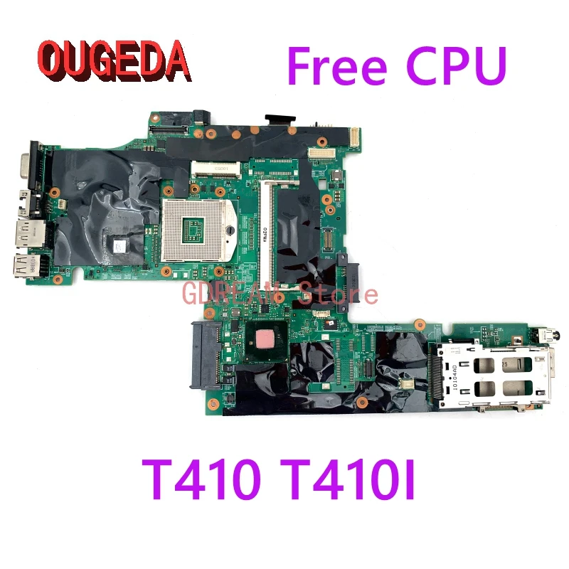 Материнская плата OUGEDA для ноутбука Lenovo ThinkPad T410 T410I 75Y4068 04W0511 75Y4144 60Y5716 04W0507 HM57 DDR3 NVS
