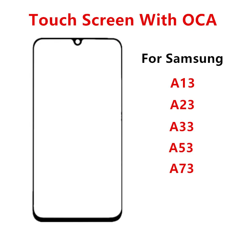 

Внешний экран для Samsung Galaxy A13 A23 4G A33 A53 A73 5G, сенсорная панель, ЖК-дисплей, переднее стекло, запасные части + OCA