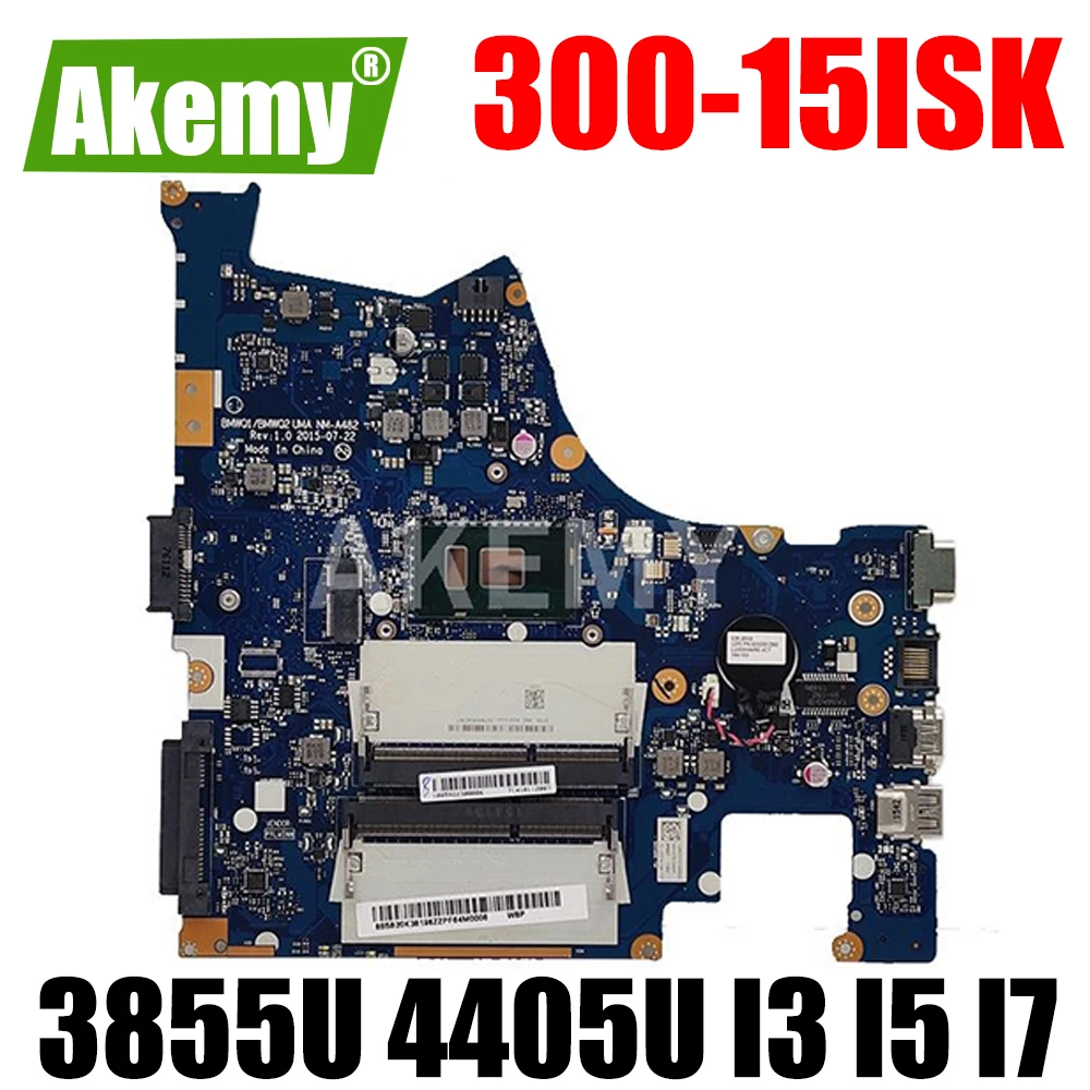 

NM-A482 Laptop Motherboard For Lenovo IdeaPad 300-15 300-15ISK Motherboard mainboard With 3855U 4405U I3 I5 I7 6th Gen CPU DDR3L