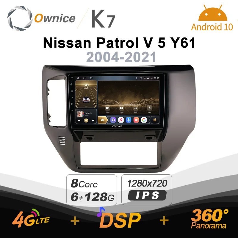 

Автомобильный радиоприемник Ownice K7 6G + 128G для Nissan патруль V 5 Y61 2004-2021 android 10,0 BT 5,0, внутренняя атмосферная лампа 360 4G LTE 1280*720