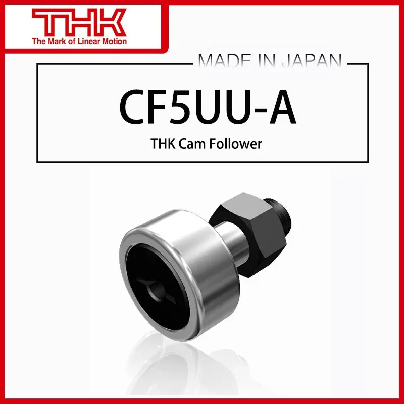 

THK Cam Follower CF5 CF5-A CF5M CF5M-A CF5MR CF5MR-A CF5MUU CF5MUU-A CF5MUUR CF5MUUR-A CF5R CF5R-A CF5UU CF5UU-A CF5UUR CF5