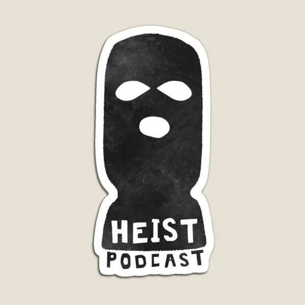 

Heist Podcast Official Merch Magnet Colorful Children Funny Cute Magnetic Kids for Fridge Organizer Baby Toy Home Holder Decor