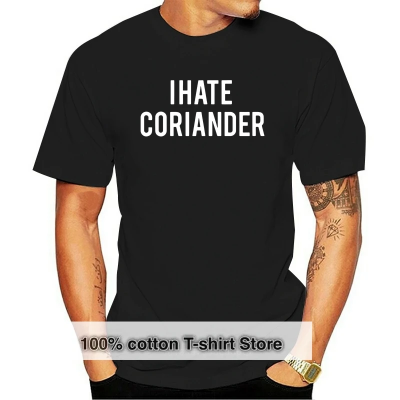 

I Hate Coriander-популярная футболка без надписи