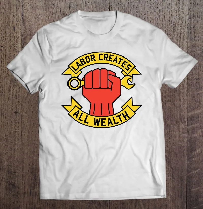

Футболка мужская хлопковая, винтажная тенниска с социалистическим социалистским левым футболкой с надписью «work Creates All имеющий богатство»