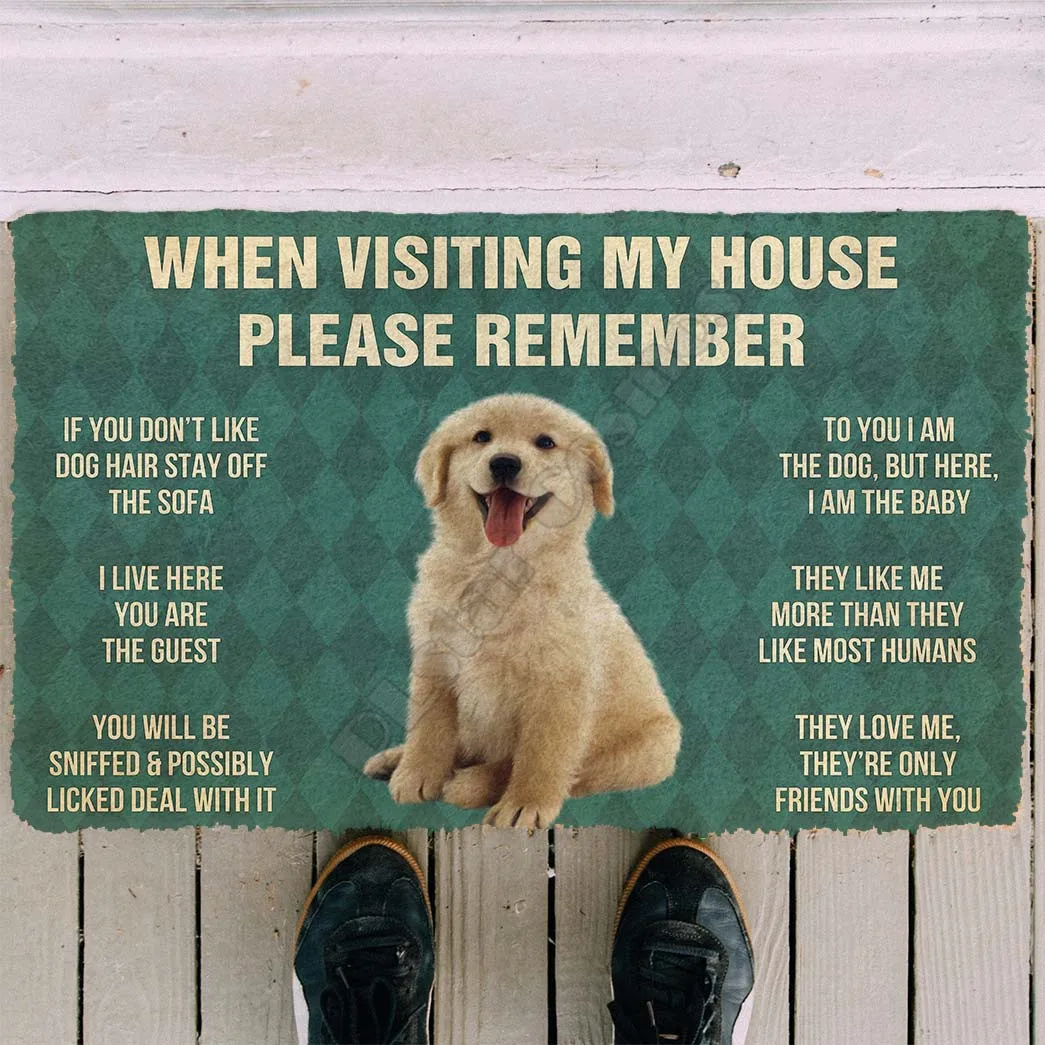 

Please Remember Golden Retrievier Puppy Dogs House Rules Custom Doormat Printed Indoor Outdoor Doormat Non-slip love dogs gift