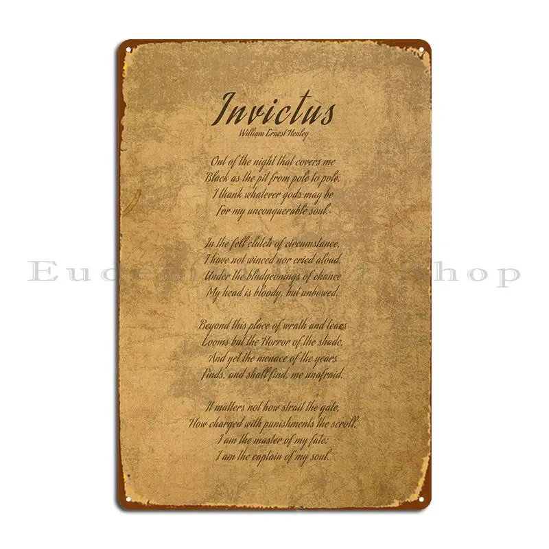 

Invictus By William Henley Metal Sign Decoration Kitchen Club Printing Kitchen Tin Sign Poster