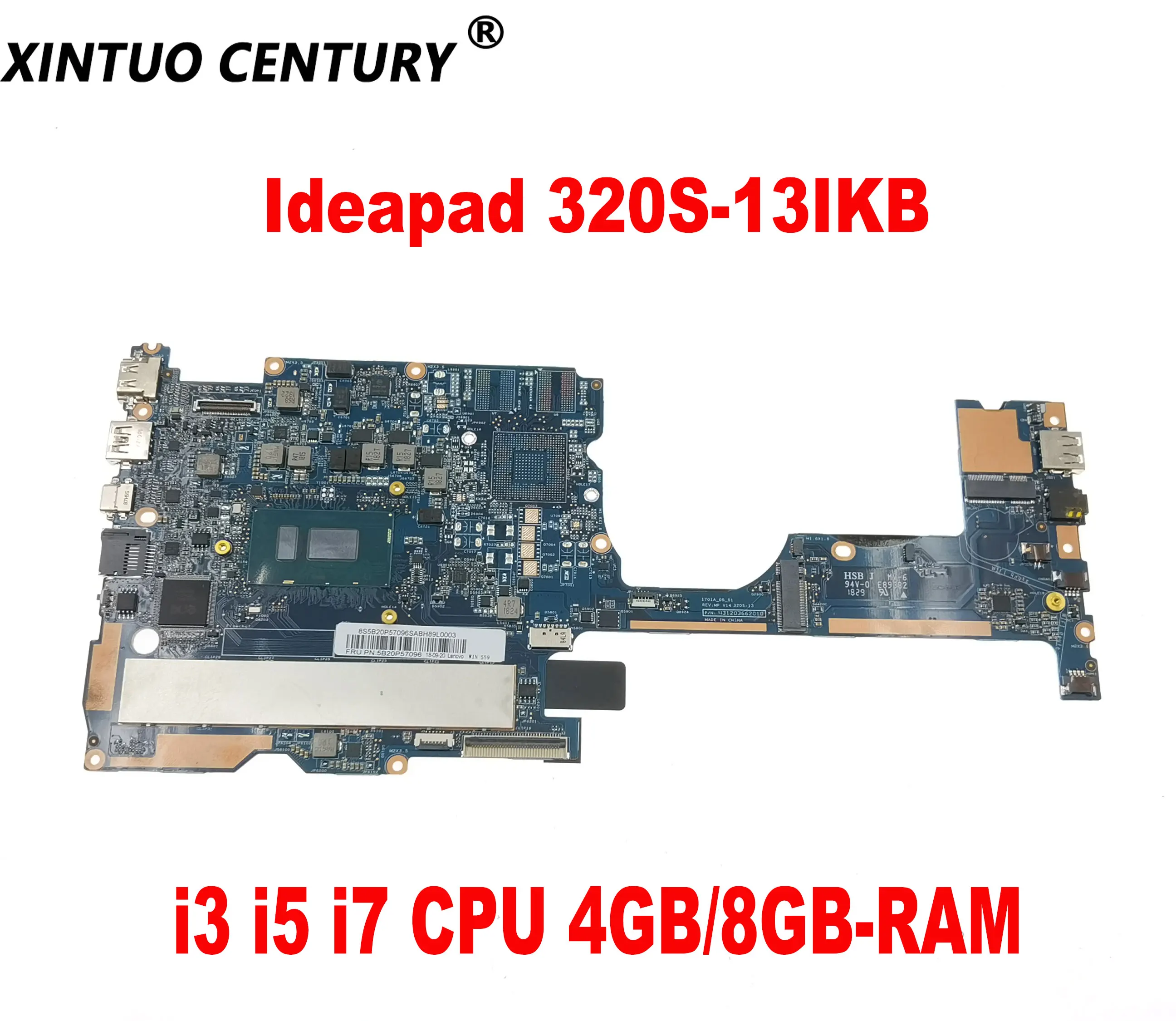 

Fru: 5B20P57096 5B20P57094 материнская плата для ноутбука Lenovo Ideapad 320S-13IKB с процессором i3 i5 i7 4 ГБ/8 ГБ-ОЗУ DDR4 100% протестирована