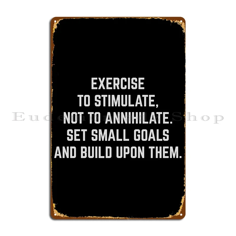 

Exercise To Stimulate Metal Plaque Poster Living Room Garage Character Decoration Designing Tin Sign Poster