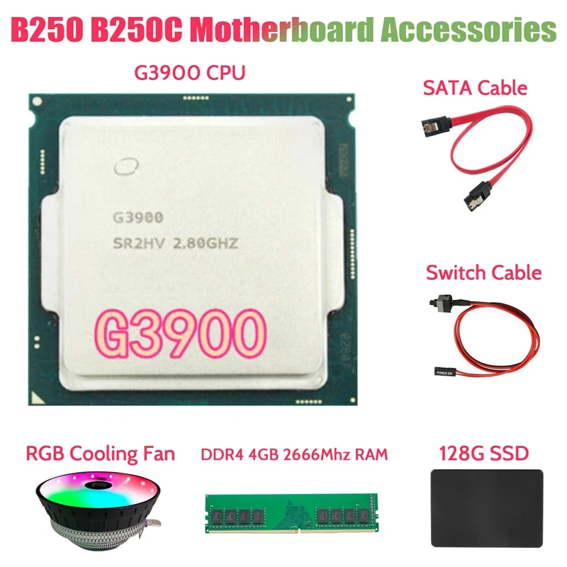 

G3900 ЦП + DDR4 4 ГБ ОЗУ + 128G SATA SSD + RGB вентилятор + SATA кабель + комплект кабеля переключателя для B250 B250C аксессуары для материнской платы для майнинга