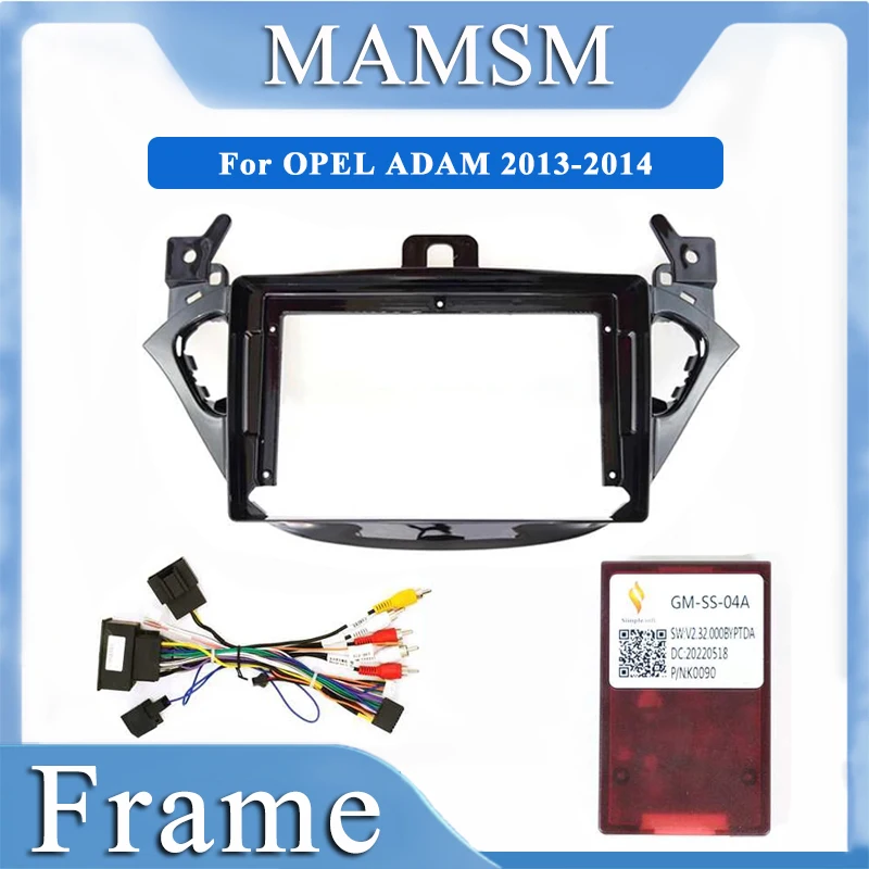 

MAMSM Car Frame Cable canbus For OPEL ADAM 2013-2014 Android Big Screen Dash Panel Frame Fascia