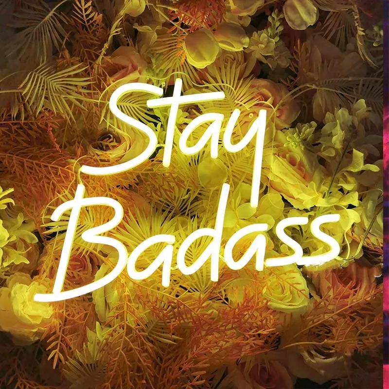 

stay badass led neon bedroom wall decor sign ,handmade neon light neon decor